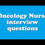 Top 10 Oncology Nurse Interview Questions
