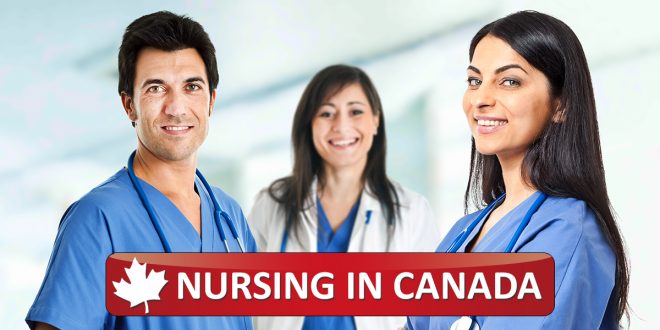 Why Canada is the Preferred Destination for Nursing Enthusiasts? - Global  Nursing opportunities in Canada &amp;amp; UK
